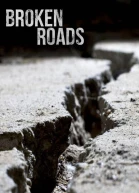 Broken Roads A Tale of Survival in a Powerless World