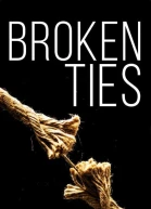 Broken Ties A Tale of Survival in a Powerless World