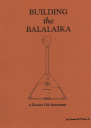 Building the Balalaika