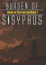 Burden of Sisyphus