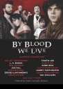 By Blood We Live