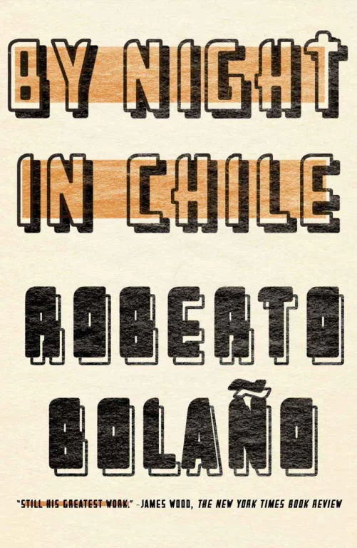 By Night in Chile  Bolano Roberto