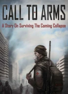Calls to Arms A Story of the Imminent Collapse