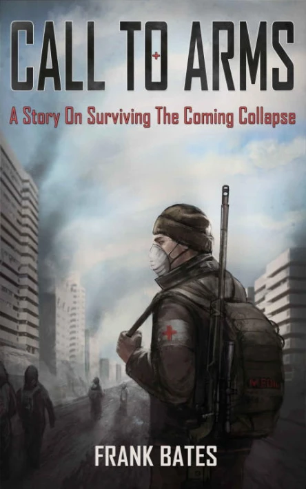 Calls to Arms A Story of the Imminent Collapse