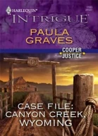 Case File Canyon Creek Wyoming