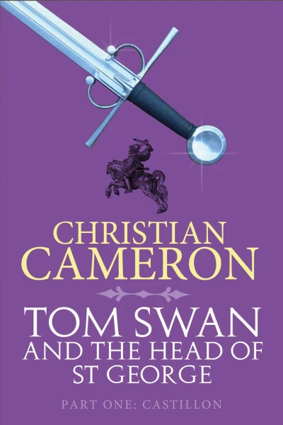 Castillon Tom Swan and the Head of St George Part One