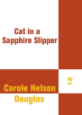 Cat in a Sapphire Slipper