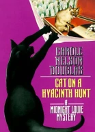 Cat on a Hyacinth Hunt