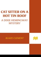 Cat Sitter on a Hot Tin Roof A Dixie Hemingway Mystery