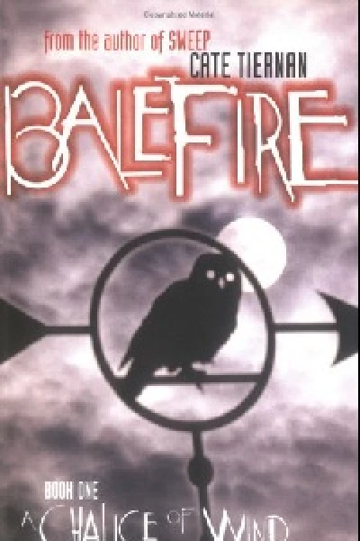 Cate Tiernan Balefire Book One A Chalice of Wind