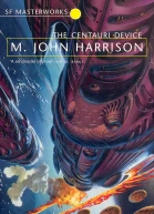 Centauri Device M John Harrison