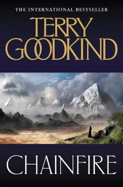 Chainfire Chainfire Trilogy Part 1  Goodkind Terry