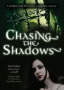 Chasing The Shadows