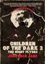 Children of the Dark 2 The Night Flyers