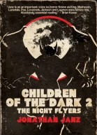 Children of the Dark 2 The Night Flyers