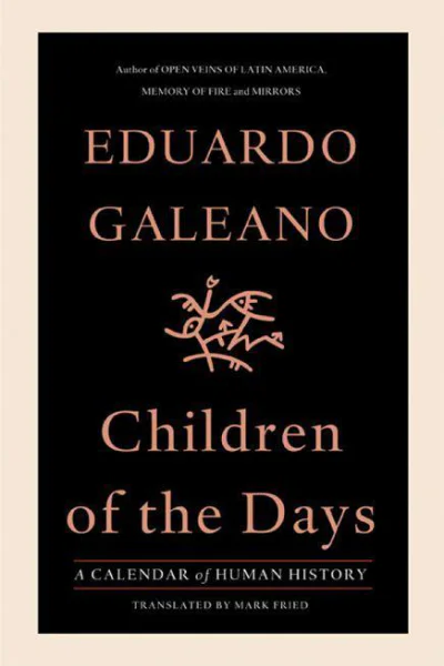 Children of the Days A Calendar of Human History