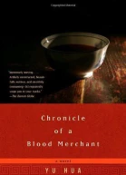 Chronicle of a Blood Merchant