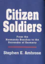 Citizen Soldiers Condensed