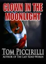 Clown in the Moonlight