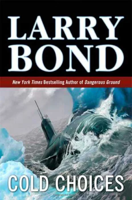 Cold Choices  Bond Larry