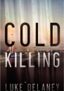 Cold Killing
