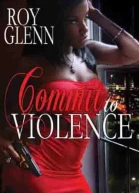 Commit To Violence