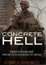 Concrete Hell Urban Warfare from Stalingrad to Iraq