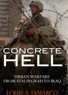 Concrete Hell Urban Warfare from Stalingrad to Iraq