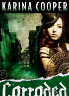 Corroded