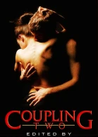 Coupling Two More Filthy Erotica for Couples