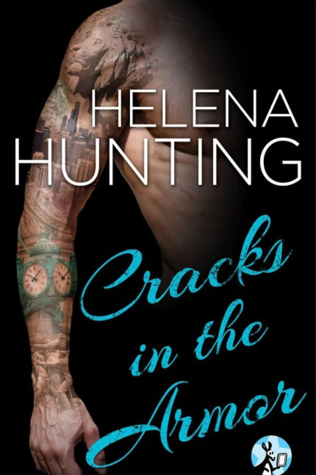 Cracks in the Armor  Hunting Helena
