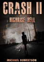 Crash II Highrise Hell