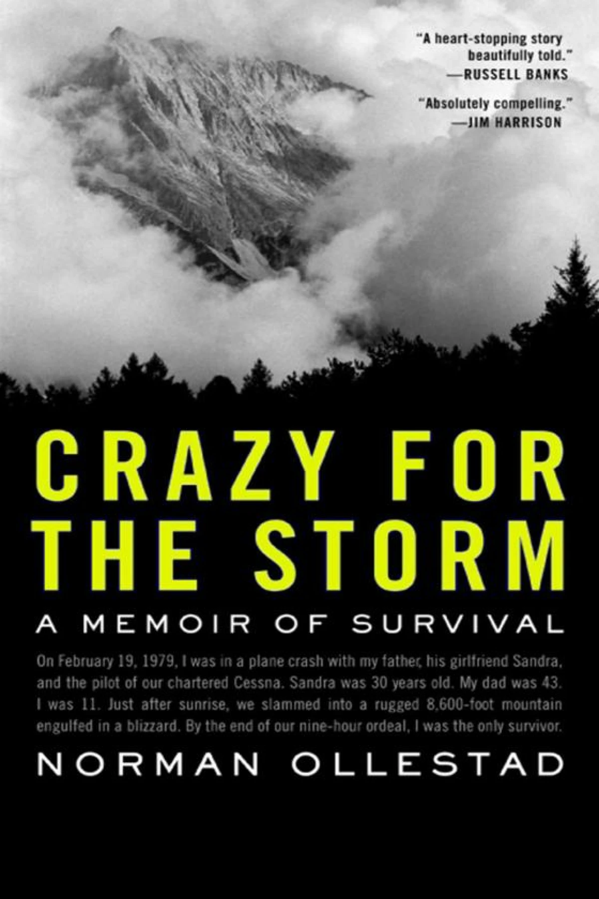 Crazy for the Storm A Memoir of Survival Ollestad Norman