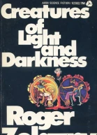 Creatures of Light and Darkness