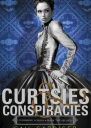 Curtsies  Conspiracies