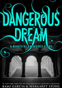 Dangerous Dream