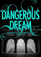 Dangerous Dream
