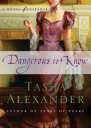 Dangerous to Know