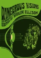 Dangerous Visions