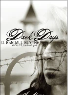 Dark Days A Memoir