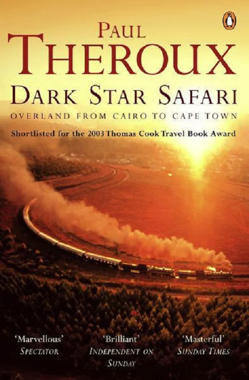 Dark Star Safari  Theroux Paul