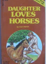 Daughter loves horses