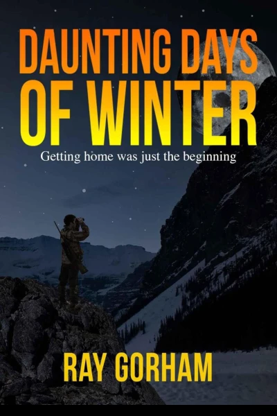 Daunting Days of Winter