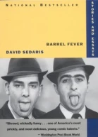 David Sedaris Barrel Fever and Other Stories