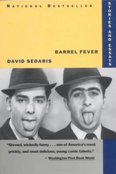 David Sedaris Barrel Fever and Other Stories