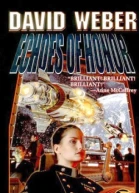 David Weber Echoes of Honor Honor Harrington Novels