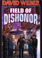 David Weber Field Of Dishonor Honor Harrington