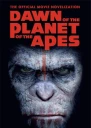 Dawn of the Planet of the Apes The Official Movie Novelization