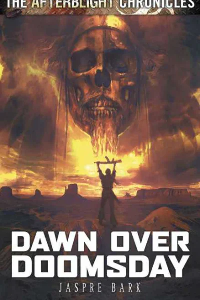 Dawn Over Doomsday