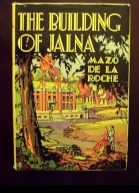 de la Roche Mazo The Building of Jalna